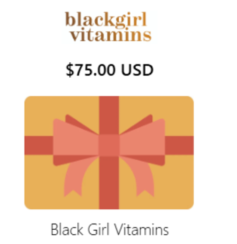 Black Girl Vitamins Gift Card